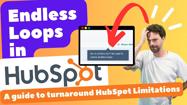 Fix HubSpot Workflow Infinite Loop Enrolments: Custom Objects